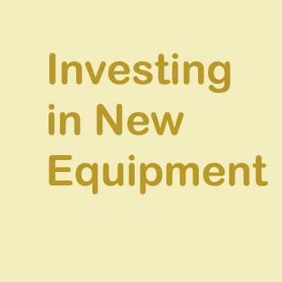 Investing in New Equipment