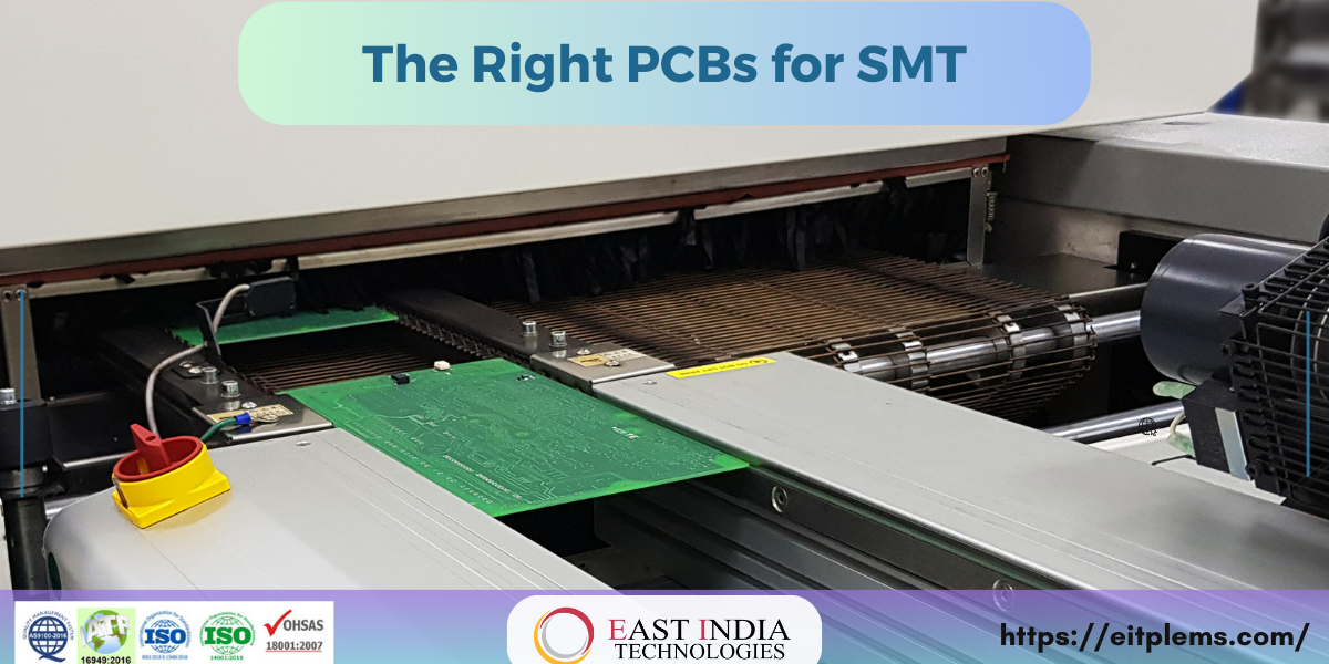 Selecting The Right PCB For SMT - East India Technologies